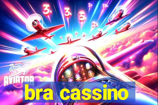 bra cassino